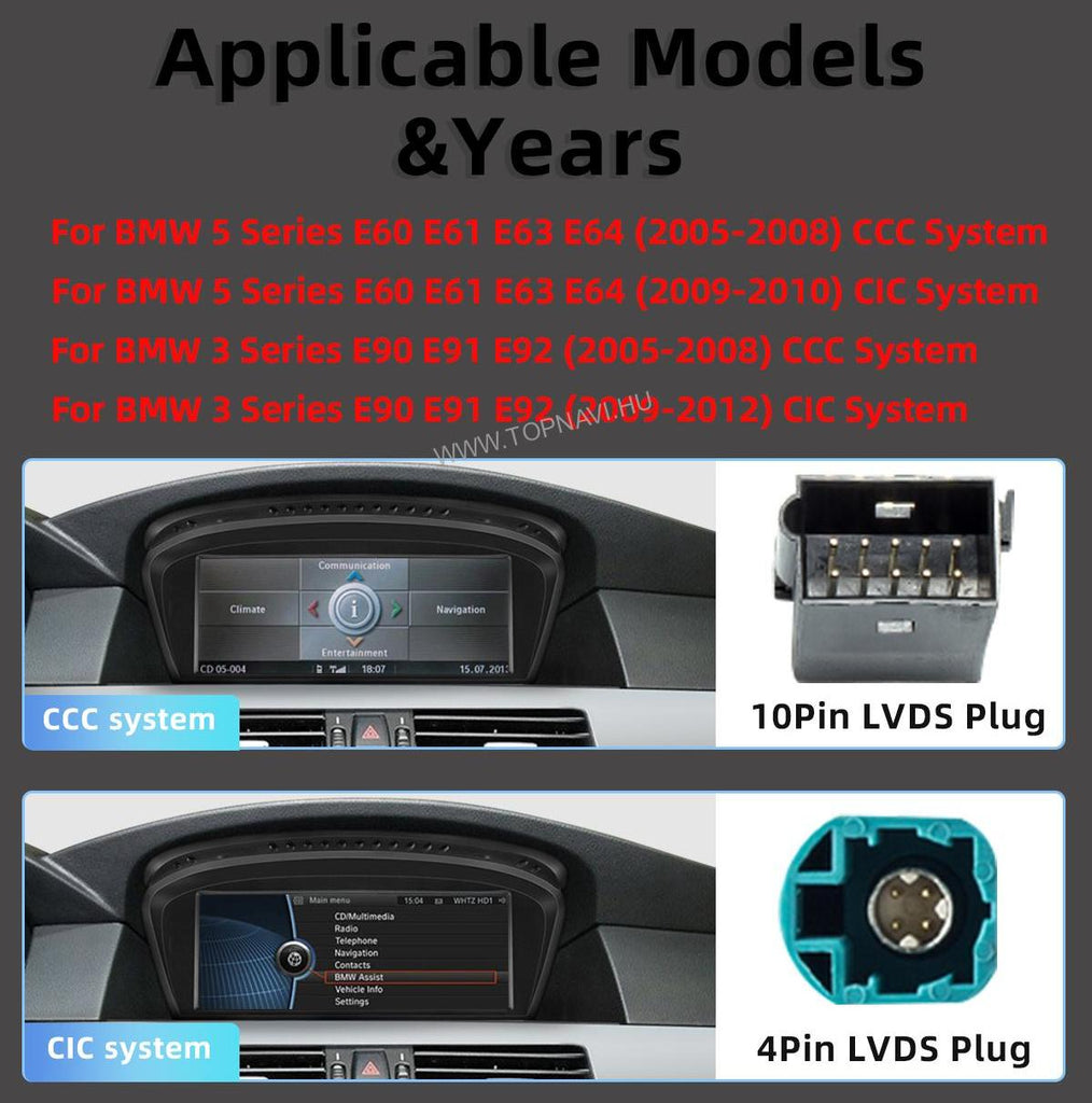 BMW 3 / 5 Széria E90, E91, E92, E93 E60, E61 E63, E64 CCC/CIC Android Multimédia fejegység - TopNAVI