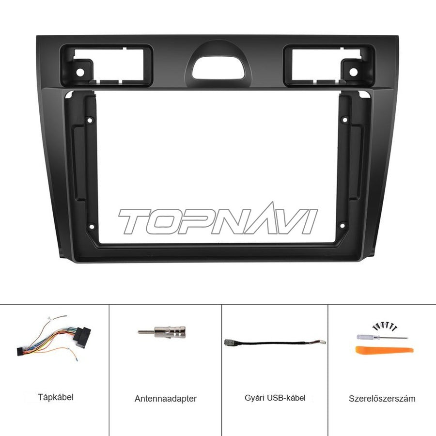 Ford Fiesta MK6 9" beépítőkeret tápkábellel, antennaadapterrel és gyári USB-kábellel - TOPNAVI