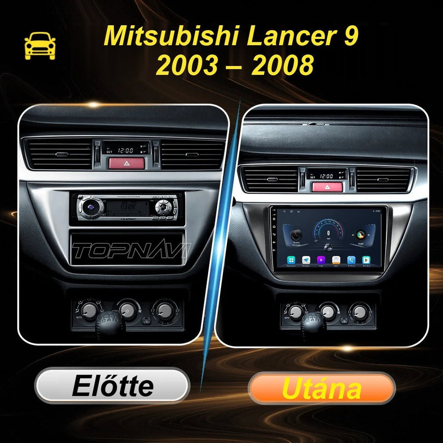 Mitsubishi Lancer 9 műszerfal a gyári rádióval és beszerelés után a 9" Android fejegységgel - TOPNAVI