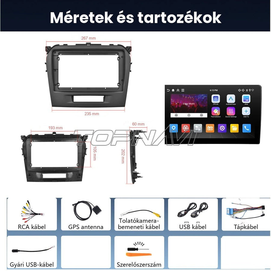 Suzuki Vitara Android fejegység beépítőkeretének méretei és a csomag tartozékai - TOPNAVI
