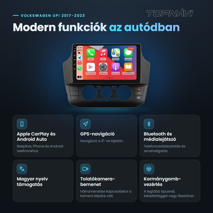 Volkswagen Up! 2017–2023 9" Android fejegység előnyei: Apple CarPlay, Android Auto, GPS-navigáció, Bluetooth, magyar nyelv támogatás, tolatókamera-bemenet - TOPNAVI